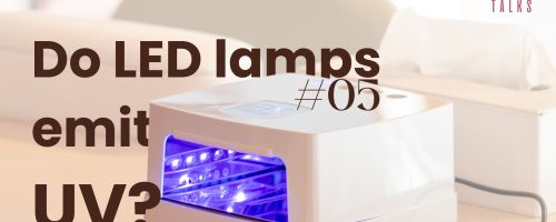 Tech Talk n°5 Do LED lamps emit UV?